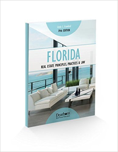 Florida Real Estate Principles, Practices & Law 39th Edition | 9781475430011