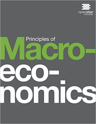 9781938168253 | Principles of Macroeconomics ~ Published by OpenStax