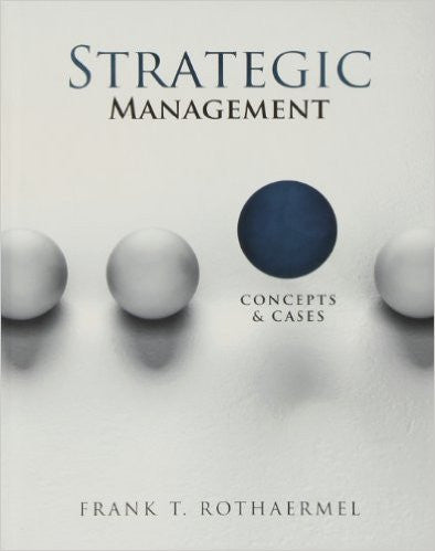 9780078112737 | Strategic Management: Concepts and Cases 1st Edition