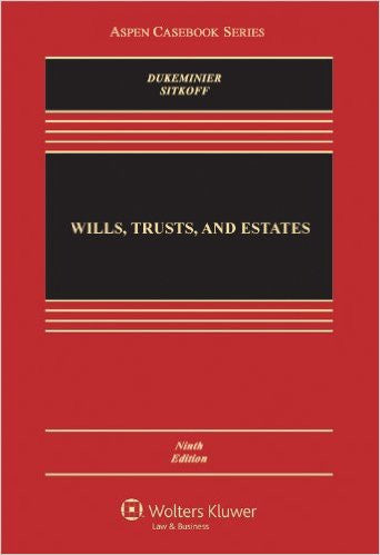 9781454824572 | Wills, Trusts, and Estates, Ninth Edition (Aspen Casebook) 9th Edition