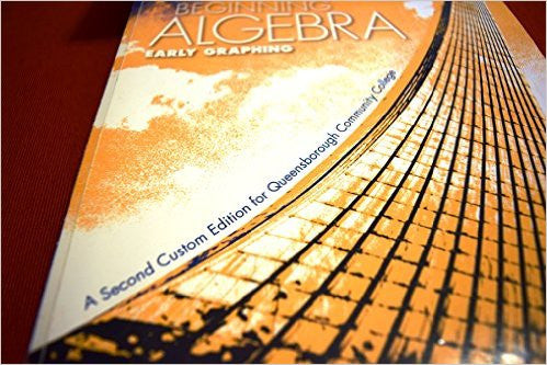 BEGINNING ALGEBRA EARLY GRAPHING: 2ND CUSTOM EDITION FOR QCC