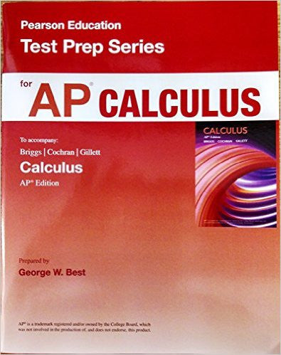 9780133563610 | Briggs/Cochran: Test Prep Series for AP® Calculus 2014